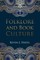 Folklore and Book Culture