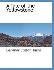A Tale of the Yellowstone