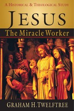 Jesus the Miracle Worker