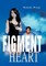 Figment of the Heart