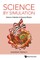 Science by Simulation - Volume 2: Models of Classical Physics