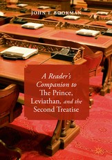A Reader's Companion to the Prince, Leviathan, and the Second Treatise