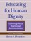 Educating for Human Dignity