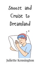 Snooze and Cruise to Dreamland