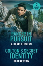 Ranger In Pursuit / Colton's Secret Identity