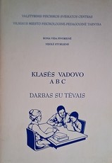 Klasės vadovo ABC. Darbas su tėvais