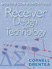 Modern Communications Receiver Design and Technology