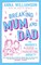 Breaking Mum and Dad
