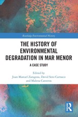 The History of Environmental Degradation in Mar Menor
