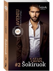 Šokiruok. 5-asis AVENIU. 2 knyga