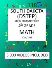 4th Grade SOUTH DAKOTA DSTEP TEST, 2019 MATH, Test Prep