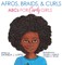 Afros, Braids, & Curls