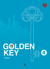 Golden Key 4. Tests. Anglų kalbos testai IV klasei. Tretieji mokymo metai (serija „Šok“)
