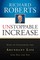 Unstoppable Increase: Keys to Unlocking The Abundant Life God Has for You