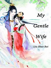 My Gentle Wife