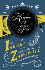 The Melting-Pot
