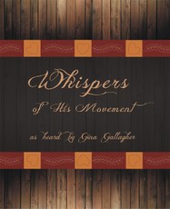 Gallagher, G: Whispers of His Movement