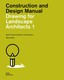 Drawing for Landscape Architects 1. Construction and Design Manual