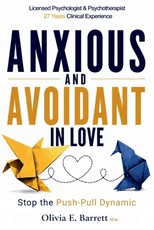 Anxious and Avoidant in Love