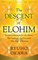 The Descent of Elohim