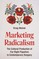 Marketing Radicalism