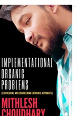 Implementational Organic Problems
