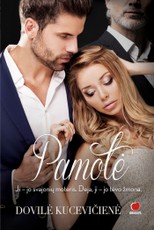 PAMOTĖ: ji – jo svajonių moteris. Deja, ji – jo tėvo žmona… Naujas intriguojantis lietuvių autorės Dovilės Kucevičienės romanas – tobulas romanas nuostabiausiai vasarai