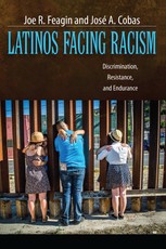 Feagin, J: Latinos Facing Racism