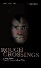 Rough Crossings