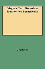 Virginia Court Records in Southwestern Pennsylvania (Consolidated)