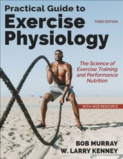 Practical Guide to Exercise Physiology