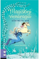 Magiškieji vienaragiai. Užkerėta upė