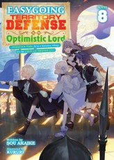 Easygoing Territory Defense by the Optimistic Lord: Production Magic Turns a Nameless Village into the Strongest Fortified City (Light Novel) Vol. 8