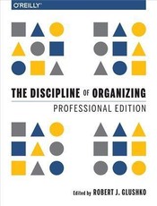 Discipline of Organizing: Professional Edition