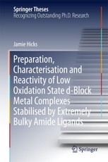 Preparation, Characterisation and Reactivity of Low Oxidation State d-Block Metal Complexes Stabilised by Extremely Bulky Amide Ligands