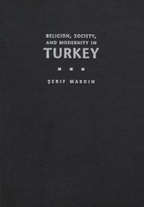 Religion, Society, and Modernity in Turkey