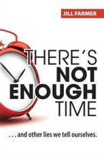 There's Not Enough Time