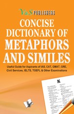 CONCISE DICTIONARY OF METAPHORS AND SIMILIES
