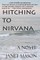 Hitching To Nirvana