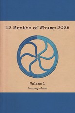 12 Months of Whump 2025 Volume 1