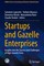 Startups and Gazelle Enterprises