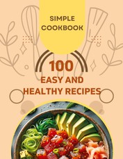 Rush, S: Easy and Healthy Recipes Cookbook
