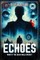 Echoes
