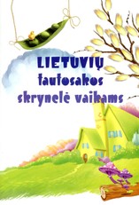 Lietuvių tautosakos skrynelė vaikams