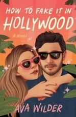 How to Fake It in Hollywood