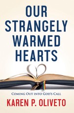 Our Strangely Warmed Hearts