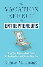The Vacation Effect(R) for Entrepreneurs