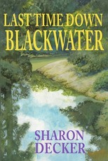Last Time Down Blackwater