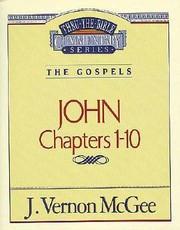 Thru the Bible Vol. 38: The Gospels (John 1-10)