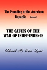 The Causes of the War of Independence